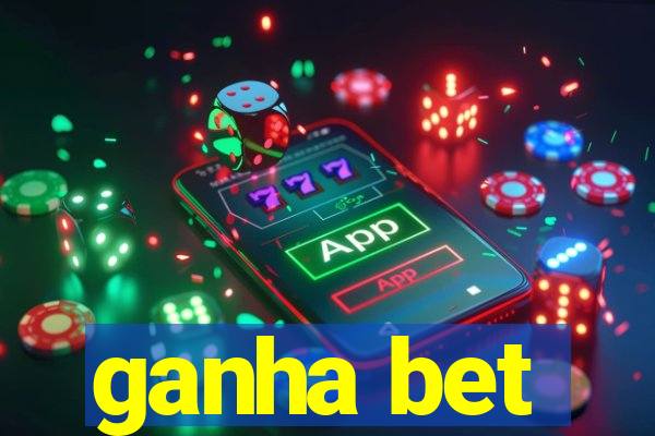 ganha bet